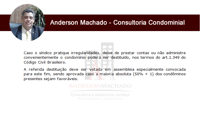 Síndico Profissional, como pode ser feita a destituição do síndico.fw